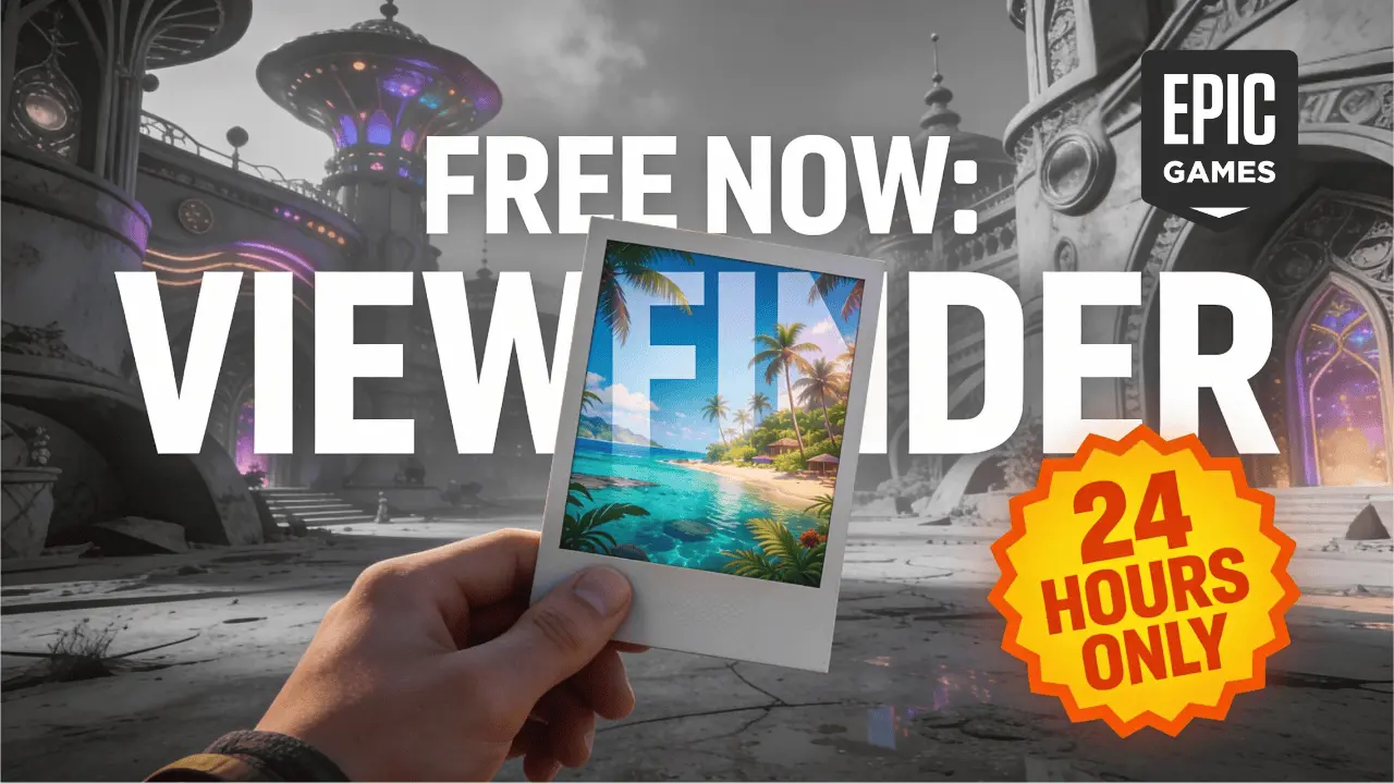 Epic Games Mystery Gift: Claim "Viewfinder" for FREE Today! Image