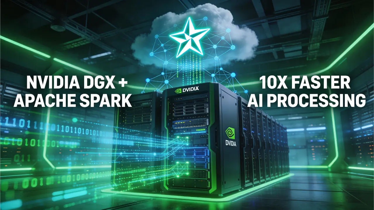 NVIDIA DGX & Apache Spark: Revolutionizing AI and Big Data Image